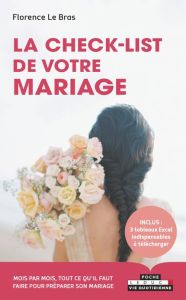 La check-list de votre mariage - Le Bras Florence