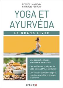 Yoga et ayurvéda - Ferron Nathalie - Langevin Ricarda