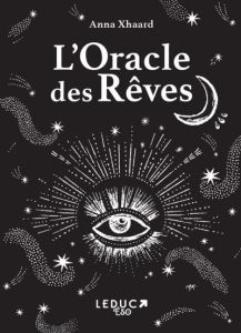 L'Oracle des Rêves - Xhaard Anna