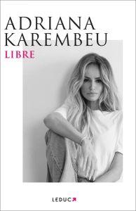 Libre - Karembeu Adriana