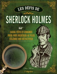 Les défis de Sherlock Holmes - Moore Dan - Mitjaville Chantal