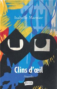 Clins d'oeil - Marnier Isabelle