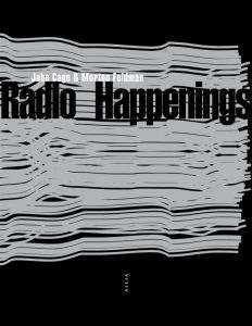 RADIO HAPPENINGS - CAGE JOHN