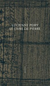 LE LIVRE DE PIERRE - PEIRY LUCIENNE