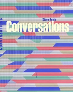 Conversations - Reich Steve - Borre Olivier - Rudy Dario