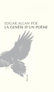 La genèse d'un poëme - Poe Edgar Allan - Baudelaire Charles