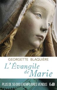 L'Evangile de Marie - Blaquière Georgette