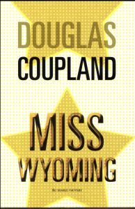 Miss Wyoming - Coupland Douglas - Gripp Walter
