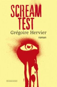 Scream Test - Hervier Grégoire
