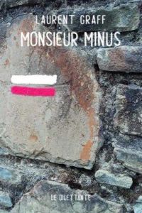 Monsieur Minus - Graff Laurent