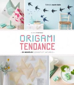 Origami tendance. 49 modèles élégants et naturels - Piveteau Elodie