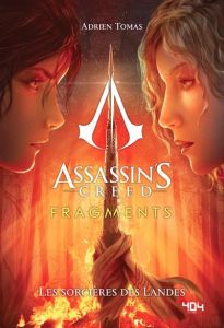 Assassin's Creed - Fragments Tome 3 : Les Sorcières des Landes - Tomas Adrien