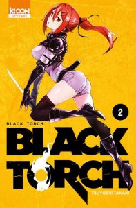 Black Torch Tome 2 - Takaki Tsuyoshi - Ludmann Sébastien