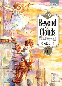 Beyond the clouds Tome 1 - NICKE
