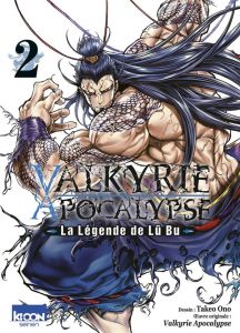 Valkyrie Apocalypse - La légende de Lü Bu Tome 2 - Ono Takeo