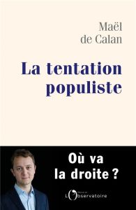 La tentation populiste - Calan Maël de