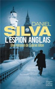 L'espion anglais - Silva Daniel - Mortimer Philippe