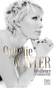 Résilience - Winter Ophélie - Bonnefoi Pauline