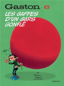 Gaston Tome 6 : Les gaffes d'un gars gonflé - Franquin André