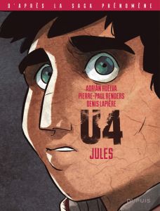 U4 : Jules - Huelva A. - Renders P.-P. - Lapière D.
