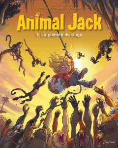 Animal Jack Tome 3 : La planète du singe - Toussaint Kid