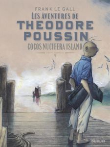 Théodore Poussin Tome 7 : Cocos Nucifera Island - Le Gall Franck - Thomas Dominique