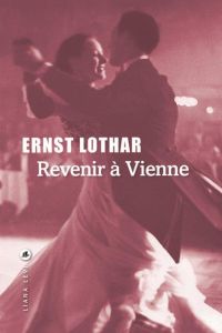 Revenir à Vienne - Lothar Ernst - Landes Elisabeth