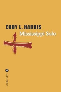 MISSISSIPPI SOLO - HARRIS EDDY L.