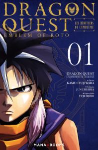 Dragon Quest - Les héritiers de l'Emblème Tome 1 - Eishima Jun - Fujiwara Kamui - Horii Yuji - Silves