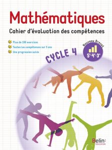 Mathématiques cycle 4 (5e, 4e, 3e). Cahier d'évaluation des compétences, Edition 2018 - Lambotte Lionel