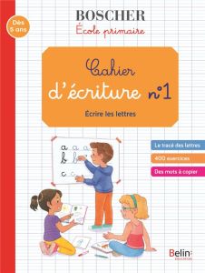Cahier d'écriture N° 1. Ecrire les lettres, Edition 2020 - Sansey Gérard - Garnier François