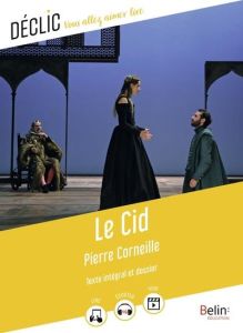 Le Cid - Corneille Pierre - Hannedouche Cédric