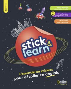 Stick & Learn. L'essentiel en stickers pour décoller en anglais - Petit Emmanuelle