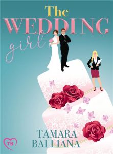 The Wedding Girl - Balliana Tamara