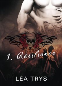Escape The Shadows Tome 1 : Résilience - Trys Léa