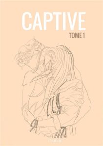 Captive Tome 1 - CARLIE HERPIN
