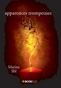 Apparences trompeuses - Sbl Marine