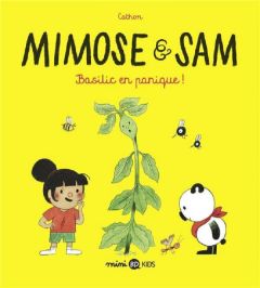 Mimose & Sam Tome 1 : Basilic en panique ! - CATHON