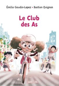 Le Club des As - Goudin-Lopez Emilie - Quignon Bastien