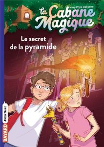 La cabane magique Tome 3 : Le secret de la pyramide - Osborne Mary Pope - Masson Philippe - Delval Marie