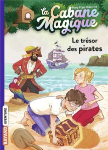 La cabane magique Tome 4 : Le trésor des pirates - Osborne Mary Pope - Masson Philippe - Delval Marie