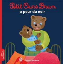 Petit Ours Brun : Petit Ours Brun a peur du noir - Aubinais Marie - Bour-Chollet Céline - Bour Danièl