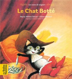 Le chat botté - Delval Marie-Hélène - Wensell Ulises - Perrault Ch