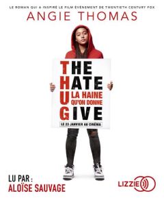 The hate U give. 1 CD audio MP3 - Thomas Angie - Sauvage Aloïse - Bru Nathalie