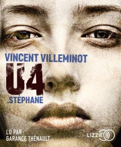 U4 : Stéphane. 1 CD audio MP3 - Villeminot Vincent - Thenault Garance