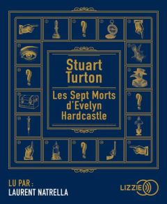 Les sept morts d'Evelyn Hardcastle. 2 CD audio MP3 - Turton Stuart - Natrella Laurent - Pointeau Fabric