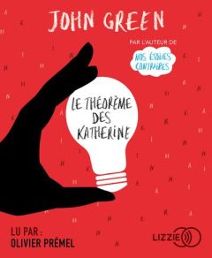 Le théorème des Katherine. 1 CD audio MP3 - Green John - Prémel Olivier - Gibert Catherine
