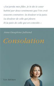 Consolation - Julliand Anne-Dauphine