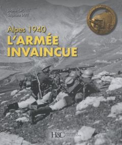 Alpes 1940, l'armée invaincue - Croyet Jérôme - Lavit Stéphane