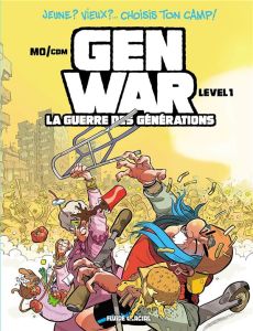 Gen War - La Guerre des générations - tome 01. La Guerre des générations - MO/CDM